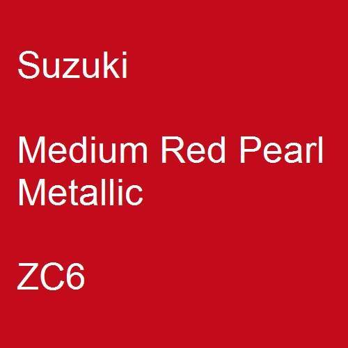 Suzuki, Medium Red Pearl Metallic, ZC6.